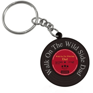 Vinyl Record Keyring - Favourite Dad "Walk On The Wild Side Dad"