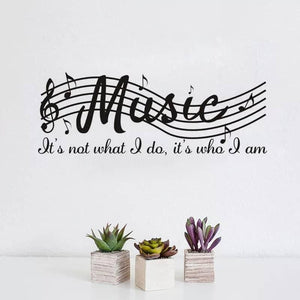 Wall Stickers Music Themed Home Decor - It's Not What I Do, It's Who I am
